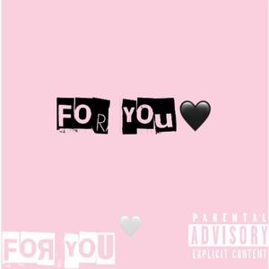 For You (Explicit)