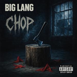 Chop (Explicit)