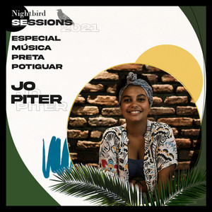 Nightbird Sessions 2021 - Especial Música Preta Potiguar (Live)