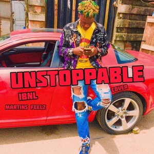 Unstoppable (Explicit)
