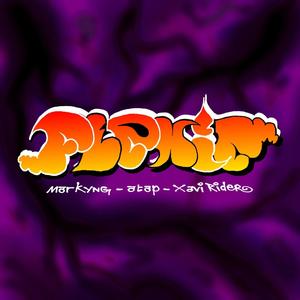 Flèxic (feat. Xavi Rider & Markyng) (Explicit)