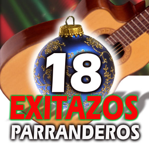 18 Exitazos Parranderos