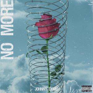 No More (feat. Only Business & Corey GGeez) [Explicit]