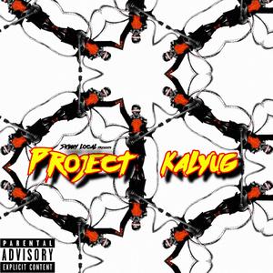 PROJECT KALYUG (Explicit)