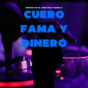 Cuero Fama y Dinero (Explicit)