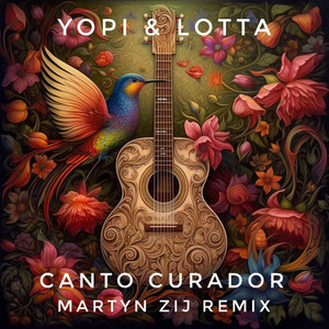 Canto Curador (Martyn Zij Remix)