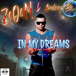 IN MY DREAMS (feat. Andrey Bo)