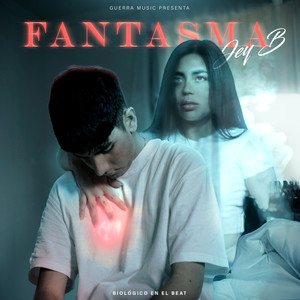 Fantasma (Explicit)