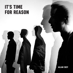 It's Time for Reason