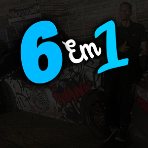 6 Em 1 (Explicit)