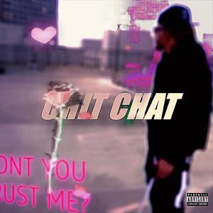 Chit Chat (Explicit)