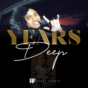 Years Deep (Explicit)