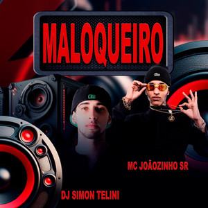 Maloqueiro (Explicit)