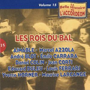 La Belle Histoire De l'Accordéon, Vol. 15 (REMASTERISED 2024)
