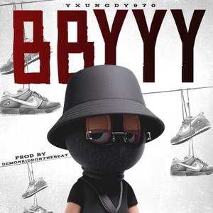 Bbyyy (feat. DemonKiddOnTheBeat & Brickzy)