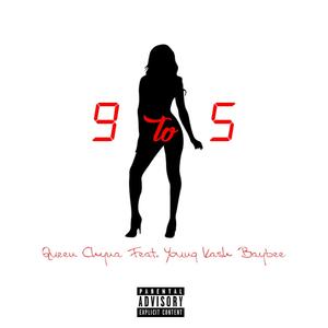 9 to 5 (feat. Young Kash Baybee) [Explicit]