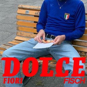 Dolce (Explicit)