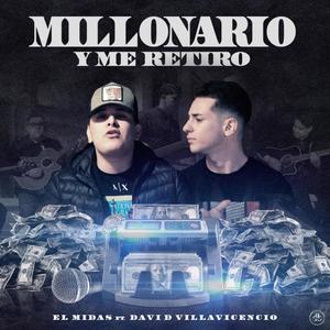 Millonario y Me Retiro (feat. David Villavicencio)