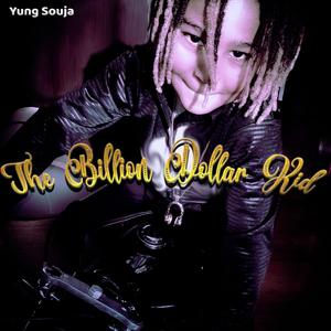 Billion Dollar Kid Anthem