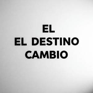 El destino cambio