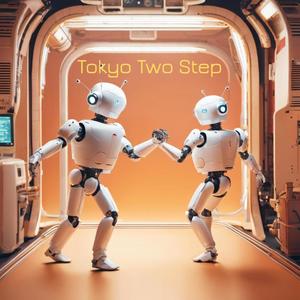 Tokyo Two Step