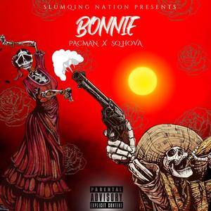 Bonnie (feat. SQ Hova) (Explicit)