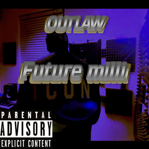 Futuremilli (Explicit)