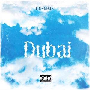 Dubai (Explicit)