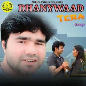 DHANYWAAD TERA