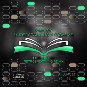 Understanding Problems (Rub A Dub Retrospektivno Remix)
