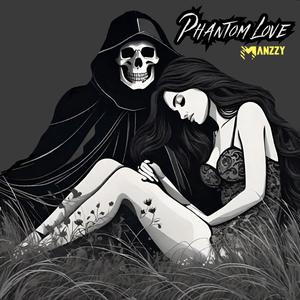 Phantom Love (Explicit)