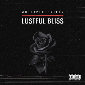 Lustful Bliss (Explicit)