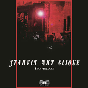 Starving Art (2022 Re-Release) [Explicit]