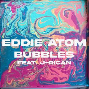 Bubbles(feat. J-Rican)