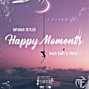 Happy Moments (Explicit)