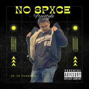 No Spxce Freestyle (Explicit)