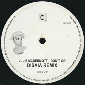 Don't Go (Disaia Remix - Extended Mix)