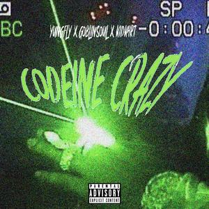 Codeine Crazy (feat. kidk4rt) [Explicit]