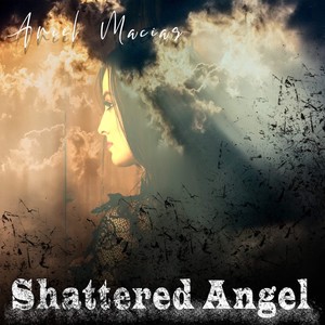 Shattered Angel