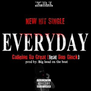 Everyday (feat. Don Glock) [Explicit]