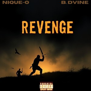 Revenge (feat. B. Dvine) [Explicit]