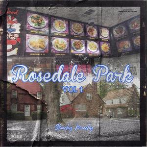 Rosedale Park, Vol. 1 (Explicit)