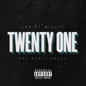 Twenty One (feat. WILLYY) (Explicit)
