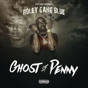 Ghost Of Penny (Explicit)