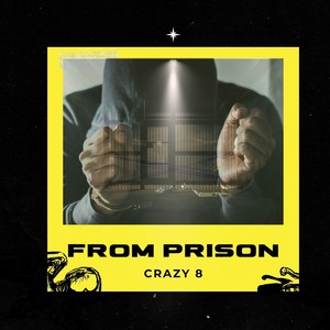 From Prison (Explicit)