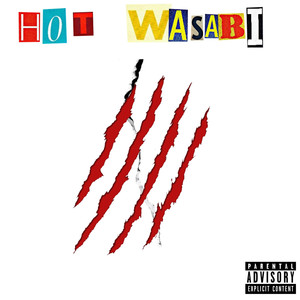 Hot Wasabi (Explicit)