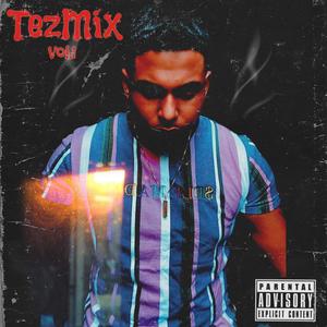 TezMix Vol.1 (Explicit)