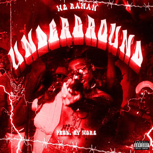 UNDERGROUND (Explicit)