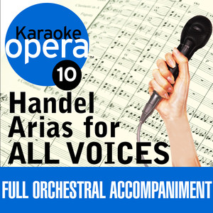 Karaoke Opera: Handel Arias For All Voices