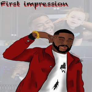 First Impression - EP (Explicit)